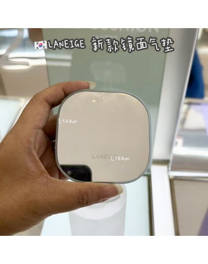 【代购】LANEIGE 新款镜面气垫 #附替换装